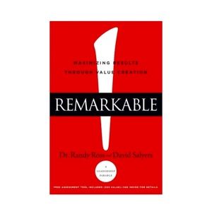 NWT Remarkable!: Maximizing Results through Value Creation